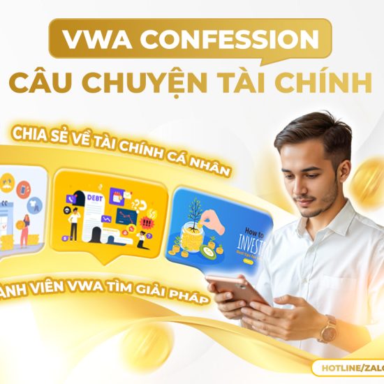 VWA CONFESSION - CÂU CHUYỆN TÀI CHÍNH