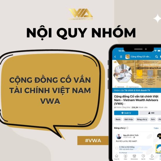 NỘI QUY GROUP CỘNG ĐỒNG CỐ VẤN TÀI CHÍNH VIỆT NAM VWA