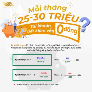 MỖI THÁNG KIẾM 25-30 TRIỆU ĐỒNG, TÀI KHOẢN TIẾT KIỆM VẪN 0 ĐỒNG?