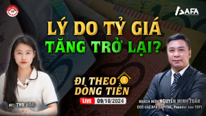 Ông Nguyễn Minh Tuấn: Tỷ giá USD/VND tăng trở lại, cần theo dõi sát biến số khó lường từ Trung Quốc