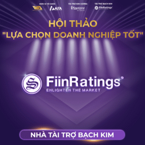 GIỚI THIỆU NHÀ TÀI TRỢ BẠCH KIM – Đơn vị Xếp hạng Tín nhiệm độc lập nội địa hàng đầu tại Việt Nam FiinRatings