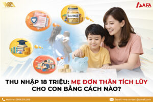 [THẢO LUẬN] GIA THU NHẬP 18 TRIỆU: MẸ ĐƠN THÂN TÍCH LŨY CHO CON BẰNG CAHC NÀO? #TCCN10 